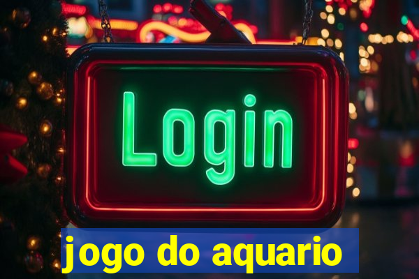 jogo do aquario